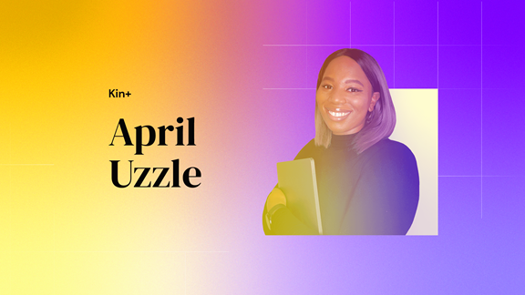 Headshot of April, with "Kin+, April Uzzle" text overlay