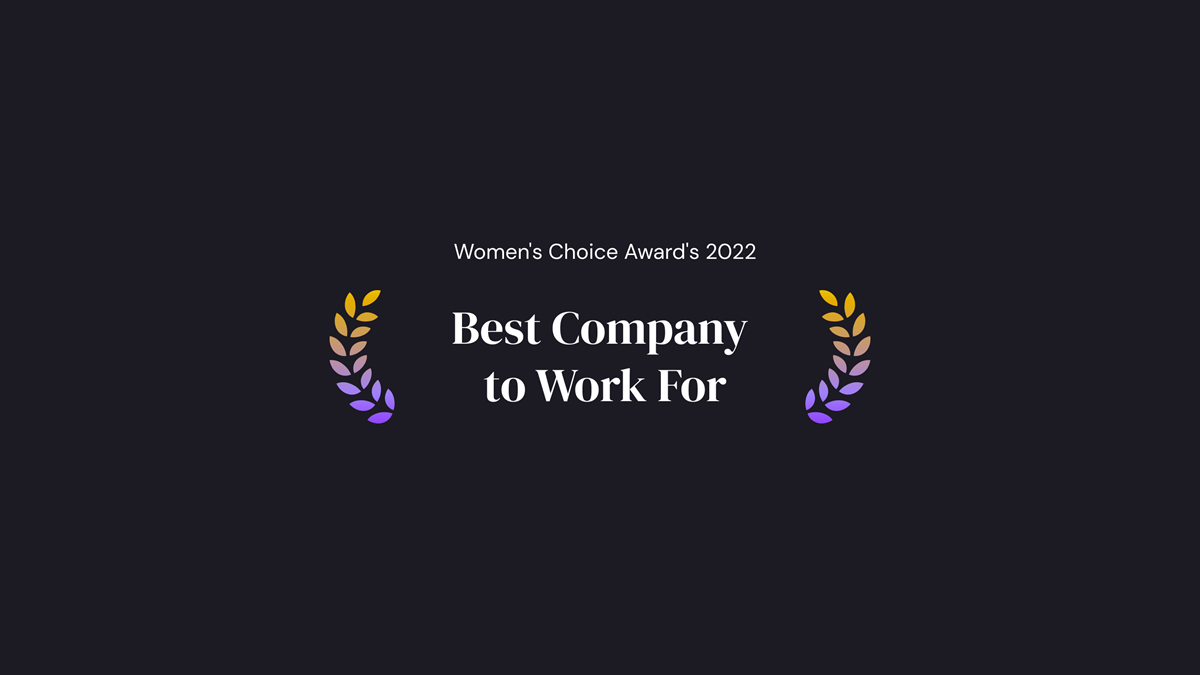 Design that reads "Women's Choice Award's 2022 Best Company to Work For"
