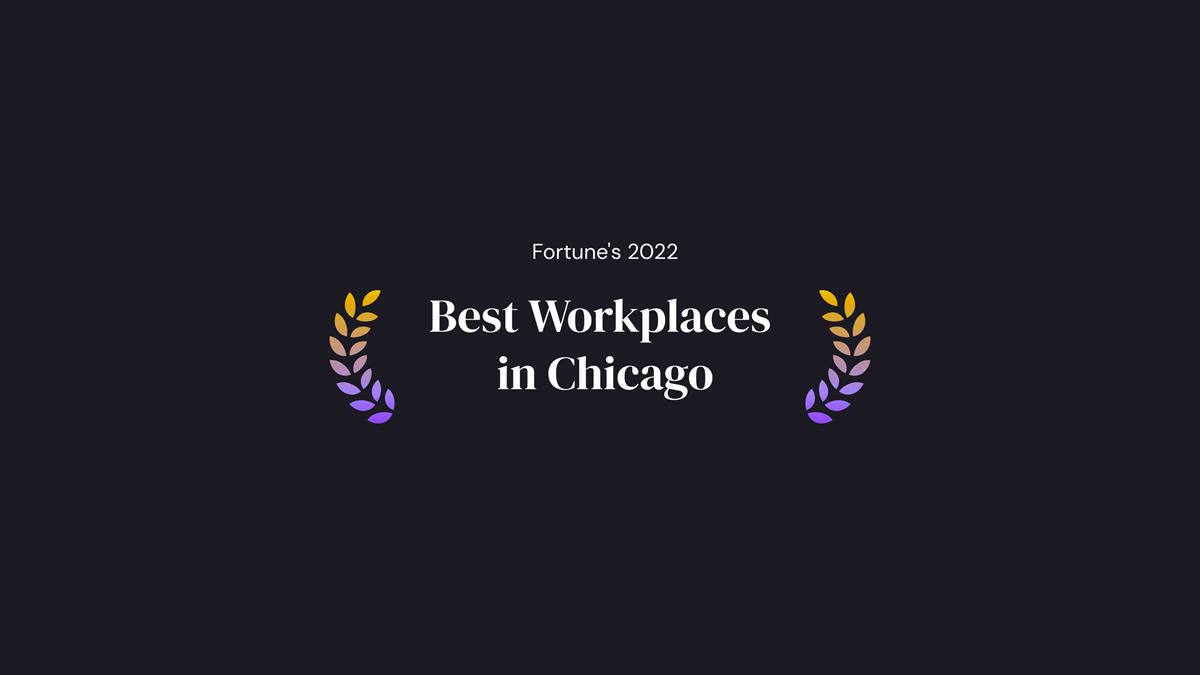Design that reads "Fortune's 2022 Best Workplaces in Chicago"