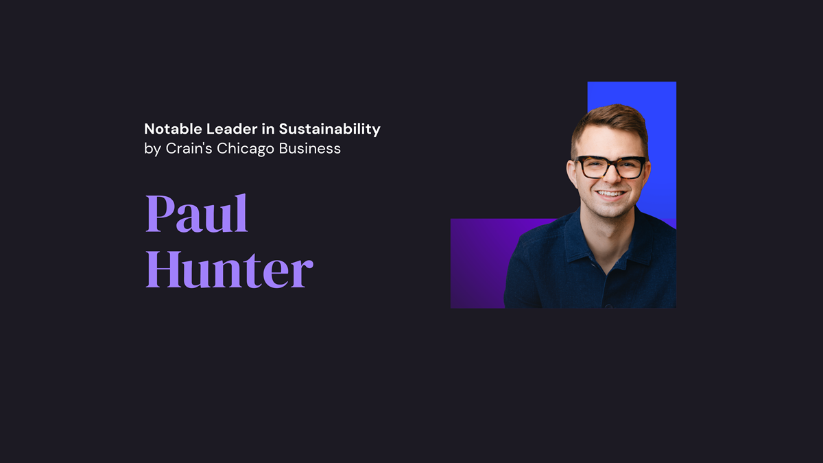 Headshot of Paul Hunter with a design that reads: Notable Leader in Sustainability by Crain's Chicago Business, Paul Hunter
