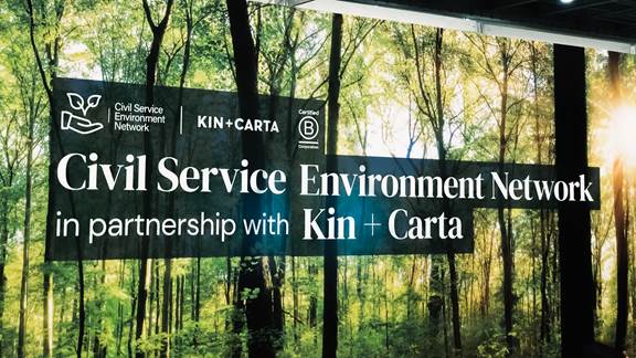Civil Service Environment Network in Partnership with Kin + Carta