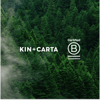 Kin + Carta and B Corp logo over photo of forest