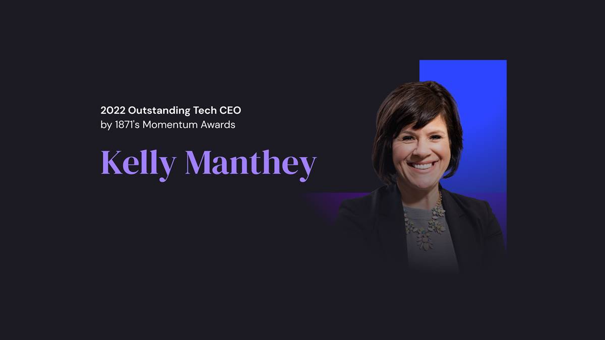 Headshot of Kelly Manthey with a design that reads: 2022 Outstanding Tech CEO by 1871's Momentum Awards