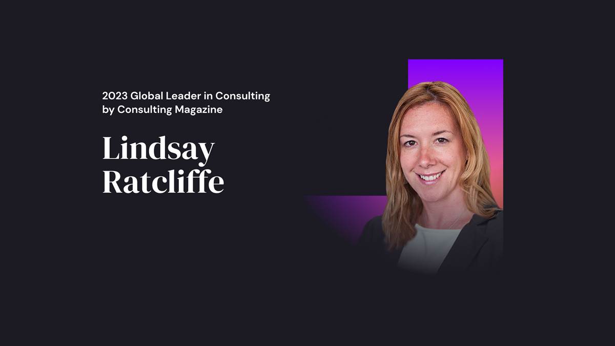 Headshot of Lindsay with text that reads: 2023 Global Leader in Consulting by Consulting Magazine Lindsay Ratcliffe