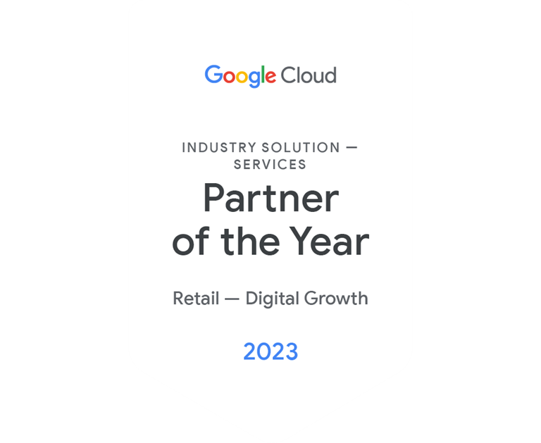 Google Cloud 2023 partner of the year badge. Industry solution, services. Retail, digital grow.