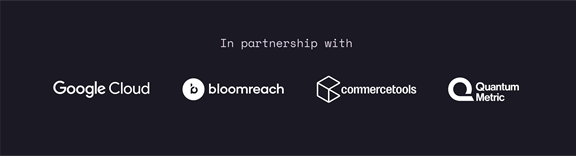 Integrated Commerce Network partners: logos from Google Cloud, commercetools, Bloomreach and Quantum Metric
